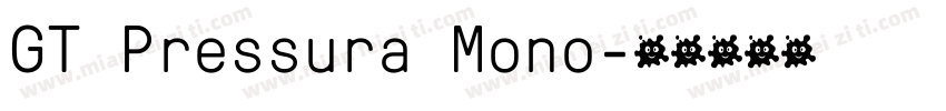 GT Pressura Mono字体转换